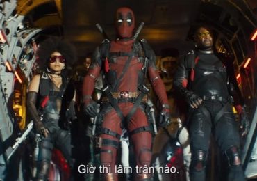 ‘Deadpool 2’ gây ấn tượng với trailer mới hài hước và bá đạo