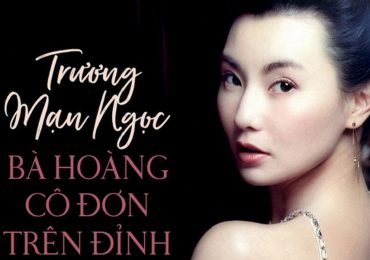 Trương Mạn Ngọc: Đi qua hơn 10 cuộc tình nhưng chẳng thể giữ chân một người đàn ông bên đời