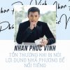 Nhan Phúc Vinh: ‘Tổn thương khi bị nói lợi dụng Nhã Phương để nổi tiếng’