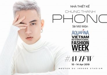 NTK Chung Thanh Phong mở màn tuần lễ thời trang quốc tế Việt Nam Xuân Hè 2019
