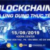 Để hiểu rõ hơn về ‘Blockchain và các ứng dụng’ vào thực tiễn kinh doanh