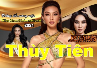 Nguyễn Thúc Thùy Tiên – ‘Xuất khẩu’ lần 2, vương miện liệu có về tay?